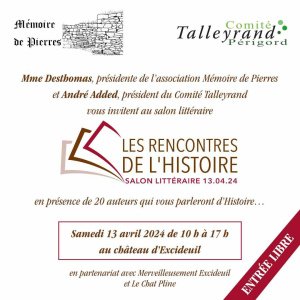 Les rencontres de l'histoire 13 04 2024 10h 17h château